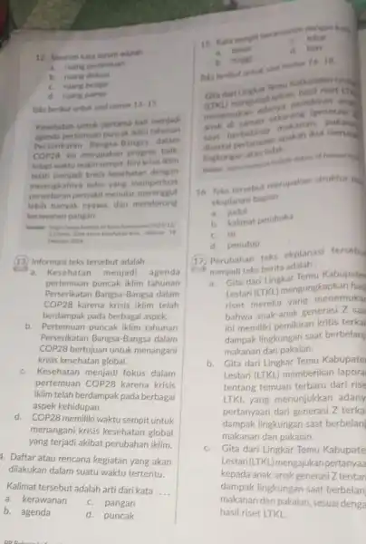 12. Sinonim kata forum adalah __ a. ruang pertemuan b. ruang c. ruang belajar d ruang pamer Teks berikut untuk soal nomor 13-15 Kesehatan