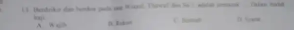 13. Bendrikir dan adalah termusuk __ Dislam ibadah hair D. Syarat R. Rukun C. Sumah