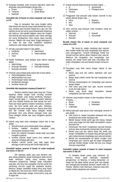 16. Konjungsi kausalitas pada umumnya digunakan dalam teks eksplanasi yang dikembangka n dengan pola __ a. Proses d. Kronologis e. Sebab-akibat b Temporal c.