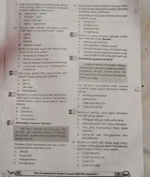 19 Angin muson baratyang bertiup dan Benua Asia menuju Benua Australia melewat wilayah Indonesia pada bulan __ x September - Maret b Oktober -