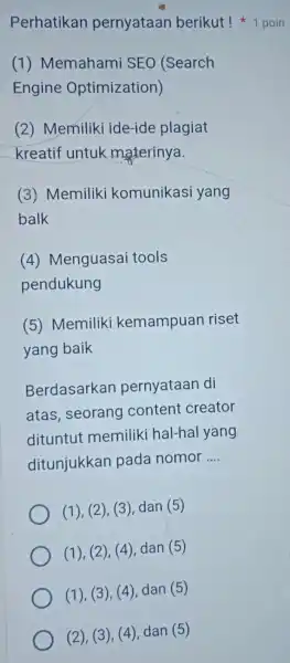 (1)Memahami SEO (Search Engine Optimization ) (2)Memiliki ide-ide plagiat kreatif untuk materinya. (3)Memiliki komunikasi yang balk (4)Menguasai tools pendukung (5)Memiliki kemampuan riset yang baik