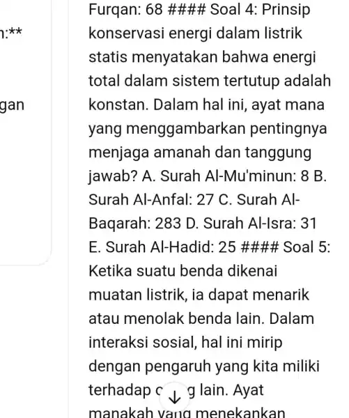 1.xx gan Furqan: 68 # # # H Soal 4 : Prinsip konservasi energi dalam listrik statis menyataka in bahwa energi total dalam sistem