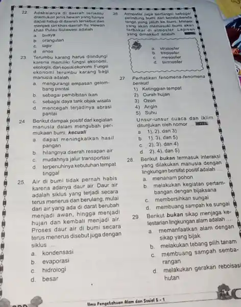 22 Adakala nya di daerah tertentu 26 dilemukan jonis howan yang harya dapat hidup di daerah tersebut dan menjadi ciri khas daerah itu Hewan