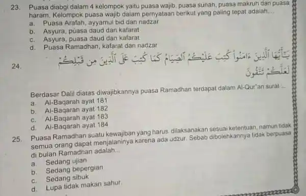 23. Puasa diabgi dalam 4 kelompok yaitu puasa sunah, puasa makruh dan puasa haram. Kelompok puasa wajib dalam pernyataan berikut yang paling tepat adaiah