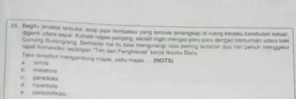 25. Begitujendela tertuka Asap pipa tembakau yang semula tertangkap di ruang kerjaku berebutan keluar. urdara sejuk. Kuhela napas panjang seolah ingin mengisi paru-paru dengan