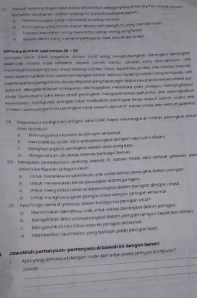 27. Frewali dalom joringan lokol dapat dibaratkan sebagai pengaman di pintu masuk sebugh kompleks oportemen, Dolom anotogi ini, firewall bertindak soporti __ a Penerima