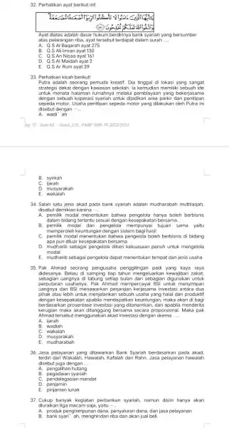 32. Perhatikan ayat berikut ini! Ayat diatas adalah dasar hukum berdirinya bank syariah yang bersumber atas pelarangan riba, ayat tersebut terdapat dalam surah ....