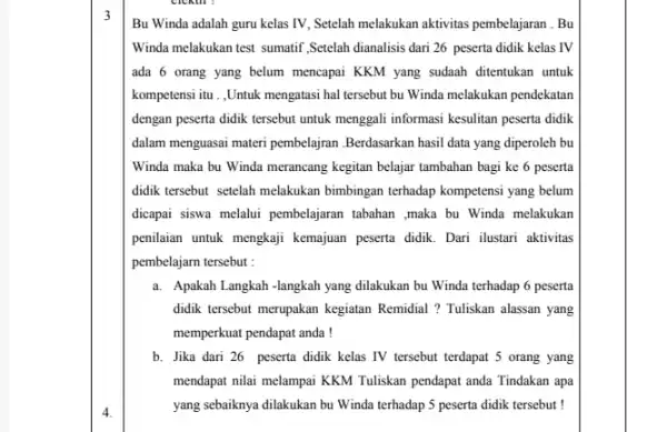 3 Bu Winda adalah guru kelas IV, Setelah melakukan aktivitas pembelajaran .Bu Winda melakukan test sumatif Setelah dianalisis dari 26 peserta didik kelas IV