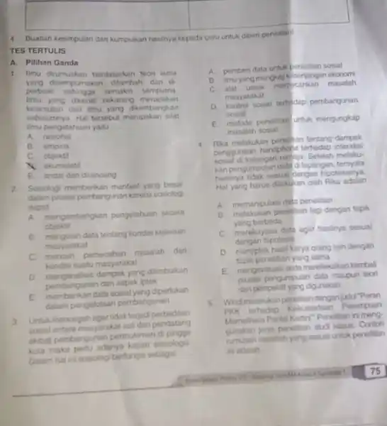 4.Buatlah kesimpulan dan kumpulkan hasinya kepada guru untuk diberi penilalan! A. Pilihan Ganda yang disempumakan ditambah dan di perbaiki sehingga semakin sempuma Imu yang