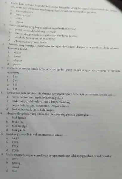 4. Kedua kaki terbuka, lutut ditekuk, kedua lengan lurus dijulurkan ke depan bawah dan tangan satu sama lain dikaitkan atau berpegangan. teknik in merupakan