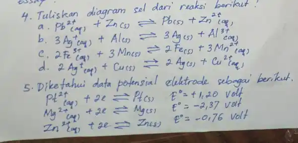 4.T uliskan diagram sel dari rzaksi berikut! a. Pb (a) B. Shine I sports/for