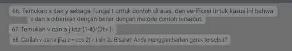 66. Temukan x dan y sebagai fungsi : untuk contoh di atas , dan verifikasi untuk kasus ini bahwa v dan a diberikan dengan