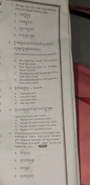 7. Paraga ing crita balapan mlayu mungsuh Keyong yaiku __ C. unimengan d. (4) 197 nominom 8. nstim 1112 Ukara aksara Jawa ing dhuwur