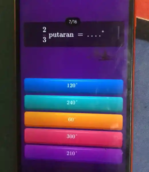 7/16 (2)/(3)putaran=ldots 120^circ 240^circ 60^circ 300^circ 210^circ