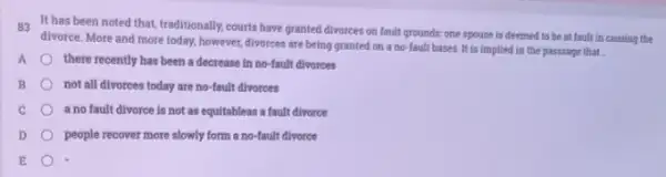 83 It has been noted that, traditionally, courts have granted divorces on fault grounds: one spouse is deemed to be at fault in causing