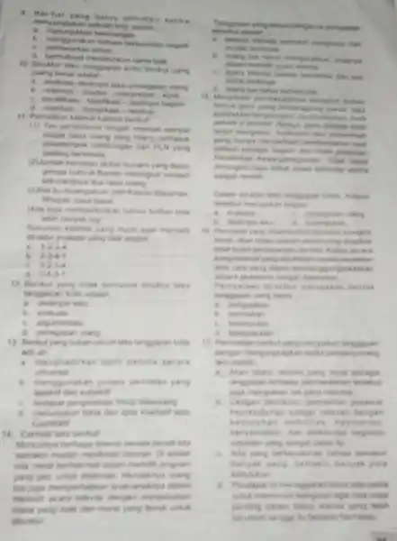 9 Hal-ha yang harus dihindar ketika menyampaikan sebuah krik adalah __ a. menunjukkan kekurangan b. menggunakan bahasa berkonotas negatif C. menawarkan solusi d. bermaksud