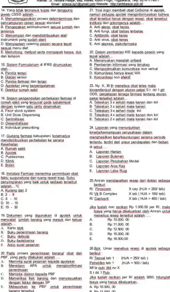 Alamat: 31. Tentara Pelajal , bell, Wates, Kulon Progo,Telp, 0274-174011 Email: smkcsi kp1@gmail.com Website: http://smkkescsi.sch.id/ 14. Yang tidak termasuk tugas dan tanggung jawab CSSD