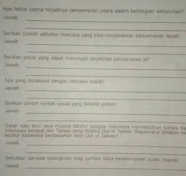 Apa faktor utama terjadinya pencemaran udara dalam kehidupan sehari-hari? __ Berikan contoh aktivitas manusia yang bisa meyebabkan pencemaran tanah! __ Berikan solusi yang dapat