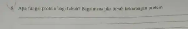 Apa fungsi protein bagi tubuh? Bagaimana jika tubuh kekurangan protein __