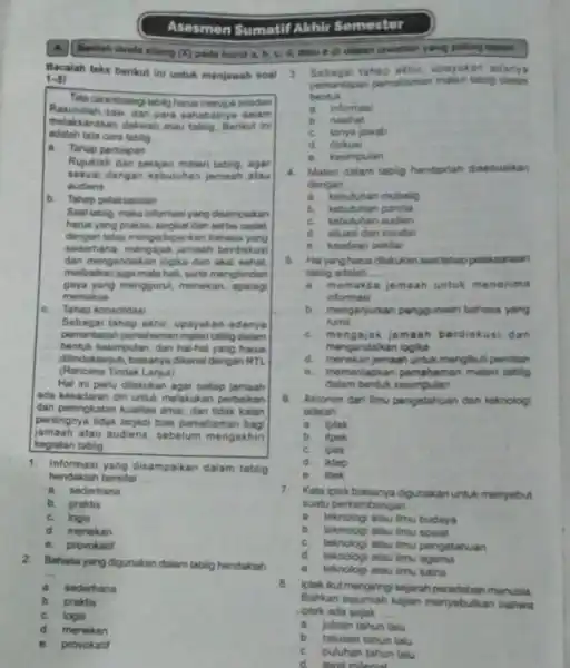 Asesmen Sumatif Akhir Semester a. Bantah tanda silang DO pada huruf a, b C. d, atau e di depan jawahan yang palling enpott Bacalah