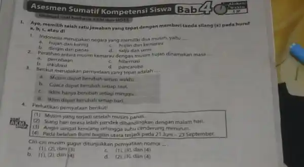 Asesmen Sumatif Kompetensi Siswa Bab Ayo, memilih salah satu Jawaban yang tepat dengan memberi tanda silang (x) padahuruf Memuat soal berbasis Akm dan HOTS