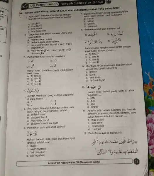 at. Uji Pemaha man Tengah Semester Ganjil A. Berilah tanda silang (x) huruf a b, c, atau d di depan jawaban yang paling tepat!