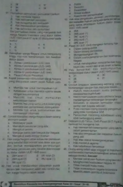 B. 28 a. 37 b. 36 e 34 C. 30 3) Hak beragama dan berbadan 4) Hak mendapatkan pendidikan 3) Hak bersudapatkan pendidikan Dari