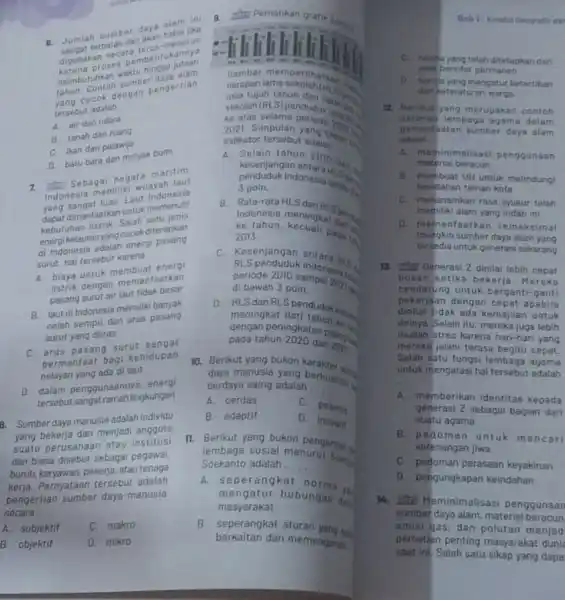 B. Jumlah sumber saka alam ini Jumla terbatas dan sengat teringguara terustukannya proses pember hingga jutaan sumber Contegengan pengertian tersebut adalah __ A. air