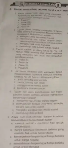 an Bab 3 A. Berilah tanda silang (x)pada huruf a, b C. atau 1. Pasai dalam UUD 1945 yang menjamin kebebasan berserikat berkumpul uan