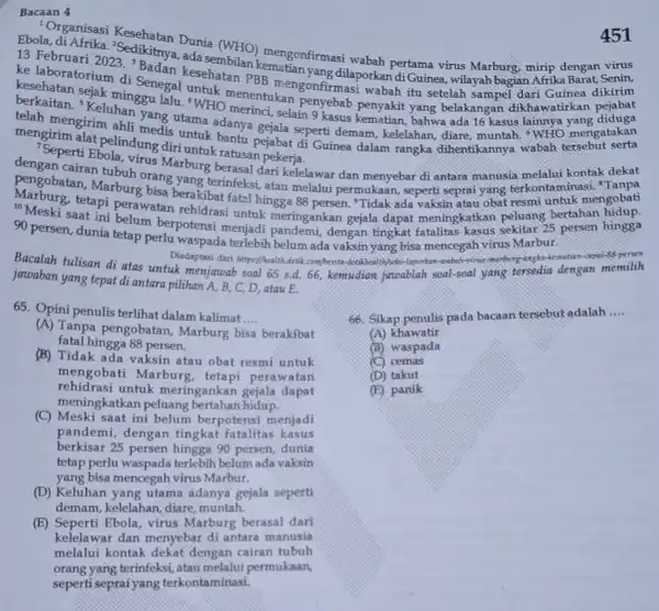 Bacaan 4 ada sembilan mengonfirmasi wabah pertama virus Marburg mirip dengan virus ke laboratorium di Senegal untuk dari.Guinea dikirim Badan kesehatan dilaporkan di Guinea