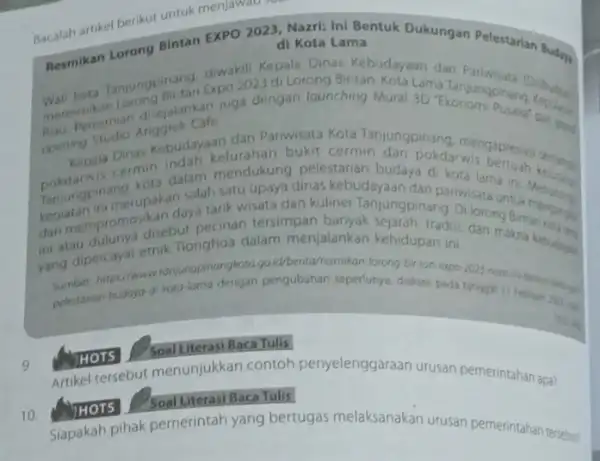 Bacalah artikel berikut untuk menjawab ses di Kota Lama Resmikan Lorong Bintan EXPO 2023, Nazri: Ini Bentuk Dukungan Pelestarian Buday hota Tanjungpinatan Expo 2023