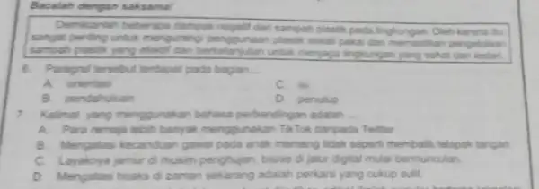 Bacalah dengan saksama! Demikanlah beberapo dampal negatif dari sampah plastik pada lingkungan. Oleh karena tu sangat penting untuk mengurangi penggunaan plastik sekall pakai dan