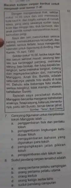 Bacalah kutipan cerpen berikut untuk menjawab soal nomor 7-9i Dengan mengendarai truk sekitar pukul 1400 saya dan istr memasuki kota kecil K, dan begitu