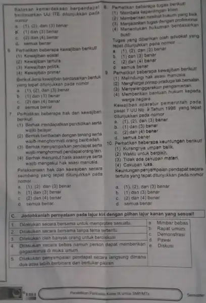 berdasarkan UU ITE ditunjukkan pada nomor __ a. (1), (2), dan (3)benar B. (1) dan (3) benar C. (2) dan (4)benar d. semua benar