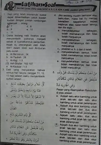 Berilah tanda silang pada huruf a,b, c,d atou e pada Jawaban yans beriar? memenuhi syarat dapat dimanfaalkan untuk ibadah kurban dengan jumlah rombongan sebanyak