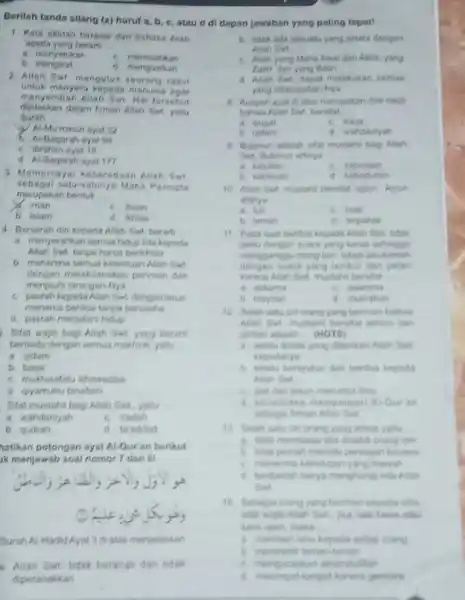 Berilah tanda silang (x)huruf a, b, c atau d di depan Jawaban yang paling tepat! 1. Kata akidah berasal dar bahasa Arab aqada ying