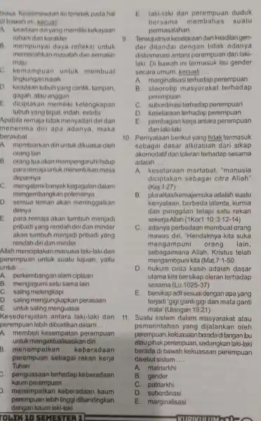 biasa Keistimewaan itu terletak padahal dibawah ini kecuali __ A keadaan diryang memiliki kekayaan rohanidan karakter B. mempunyai daya refleksi untuk memecahkan masalah dan