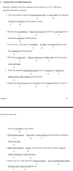 C. EXERCISES ON PREPOSITIONS Directions: Identify one of the underlined words or phrases A, B, C . OR D that should be rewritten or