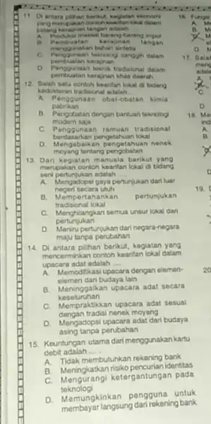 ","C":" - tt Di antara phihan berikut, kegatan ekonomi 16 A bidang karapran tangan adalah a Produksi massal harang-barang lmpor Pembuata in kerajinan tangan