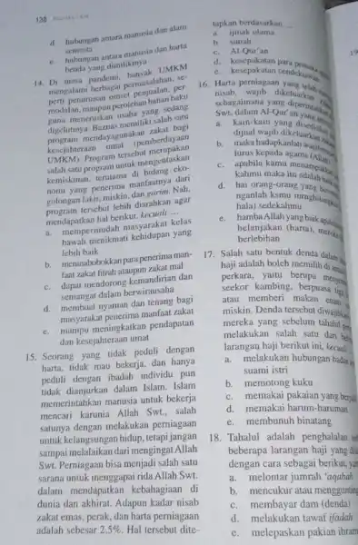 d. hubungan antara manusia dan alam semesta c. hubungan antara manusia dan harta benda yang dimilikinya 14. Di masa pandemi UMKM mengalami berbagai permasalahan