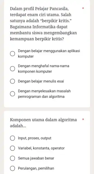 Dalam profil Pelajar Pancasila, terdapat enam ciri utama .Salah satunya adalah "berpikir kritis go Bagaimana Informatika dapat membantu . siswa mengembangkan kemampuan berpikir kritis?