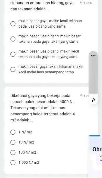 dan tekanan adalah __ makin besar gaya makin kecil tekanan pada luas bidang yang sama makin besar luas bidang, makin besar tekanan pada gaya