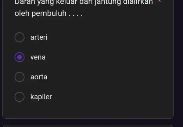 Daran yang Keluar dari jantung dialirkan oleh pembuluh __ arteri vena aorta kapiler