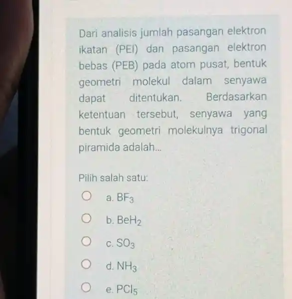 Dari analisis jumlah pasangan elektron ikatan (PEI) dan pasangan elektron bebas (PEB) pada atom pusat, bentuk geometri molekul dalam senyawa dapat ditentukan . Berdasarkan