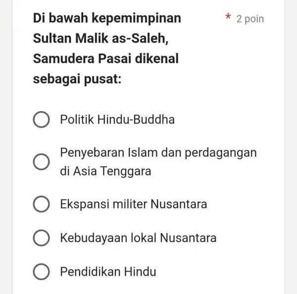 Di bawah k epe mimpinan Sultan Ma lik as-Saleh, Samudera Pas ai dikenal sebagai pusat: Politik Hindu-Buddha Penyebara n Islam dan perdagangan di Asia