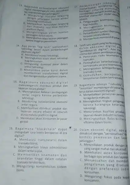 dietal mempengaruhi cara perusahaan 13. Bagaimana pengaruhanga perusahaan berinteraksipeng A. Meraksidengan pelangsa langsung teknologiotomatisasi. dengan pelanggan karena adopsi B. teknolog dan interak komunikasi melalui