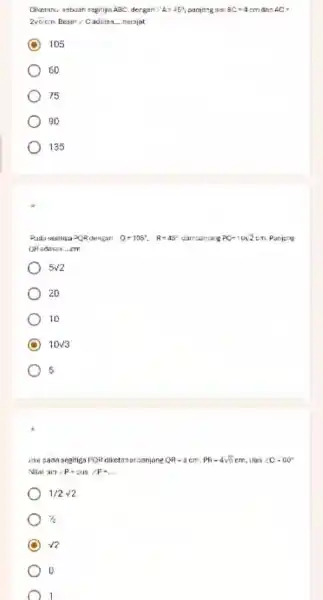 Diketnhu rabuah sagrign ABC dergan A=45^circ parijing was BC=4cm dan 4C. 2sqrt (6)cm Besar angle C C 105 60 75 30 135 POR Q=105^circ