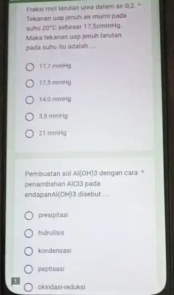 Fraksi mol larutan urea dalam air 02. Tekanan uap jenuh air murni pada suhu 20^circ C sebesar 17,5cmmHg Maka tekanan uap jenuh larutan pada