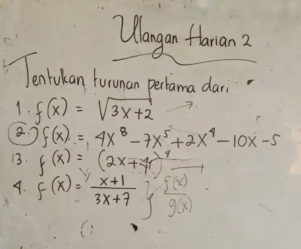 Furunan pe rtama dari f(x)=sqrt (3x+2) 7 a 5(x)=4x^8-7x^5+2x^4-10x-5 3 ) (x)=(2x+4) (x+1)/(3x+9)