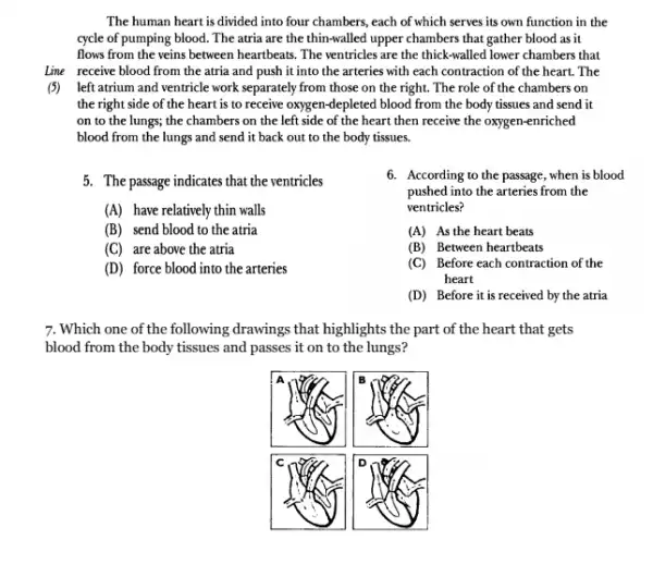 The human heart is divided into four chambers ,each of which serves its own function in the cycle of pumping blood.The atria are the